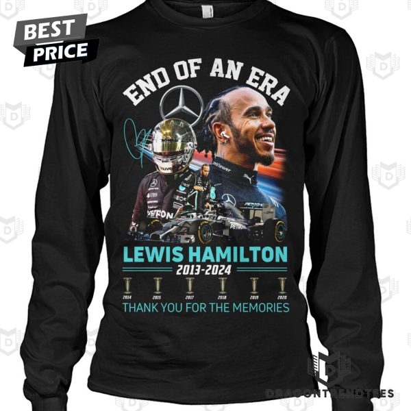 End Of An Era Lewis Hamilton 2013-2024 Signature Thank You For The Memories Unisex T-Shirt