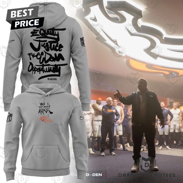 Equity Justice Freedom Opportunity Denver Broncos Hoodie