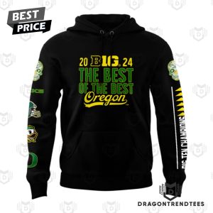 Oregon Ducks 2024 Big Ten The Best Of The Best Hoodie