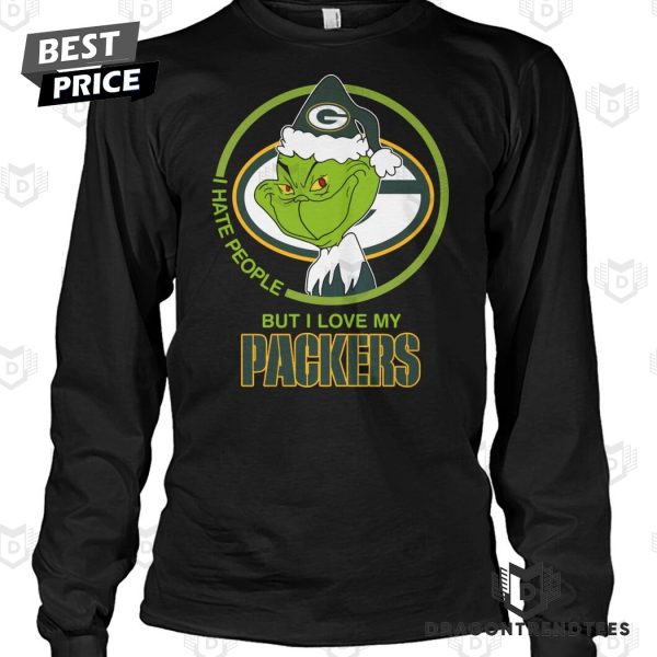 I Hate People But I Love My Green Bay Packers Unisex T-Shirt