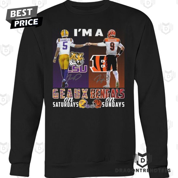 Im A LSU Tigers x Cincinnati Bengals Fan Signature Unisex T-Shirt