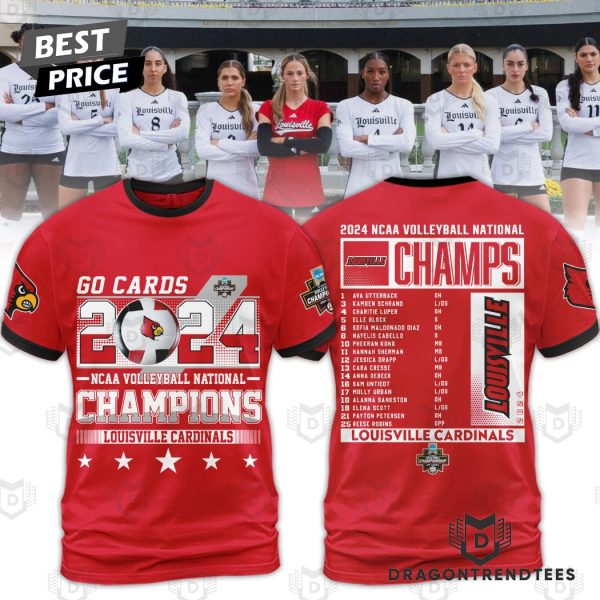 Louisville Cardinals Volleyball National Champions 2024 Go Cards 3D T-Shirt