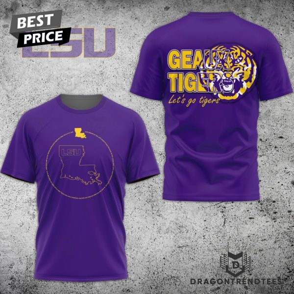 LSU Tigers Geaux Tigers Lets Go Tigers 3D T-Shirt