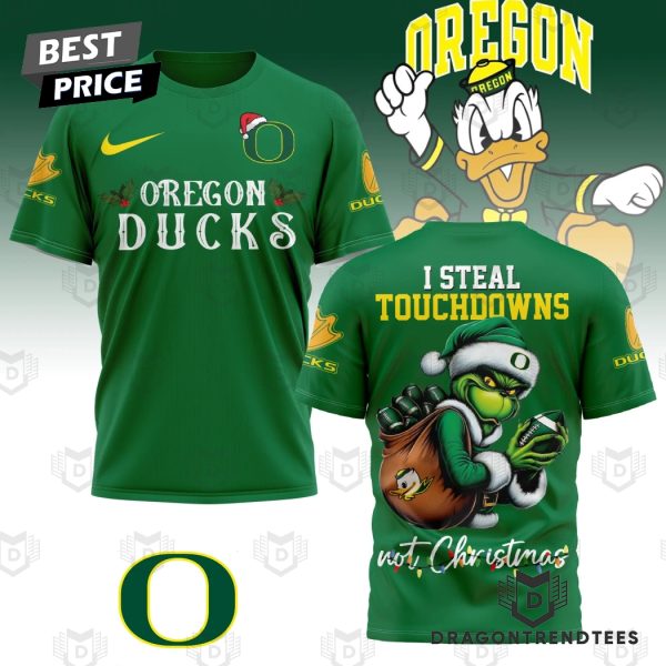 Oregon Ducks I Steal Touchdowns Not Christmas 3D T-Shirt