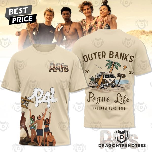 Outer Banks – 2025 Pogue Life Freedom Runs Deep 3D T-Shirt