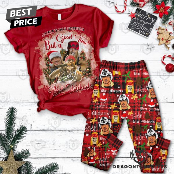 Santa Got Nothing But A Good Time Bret Michaels Pajamas Set