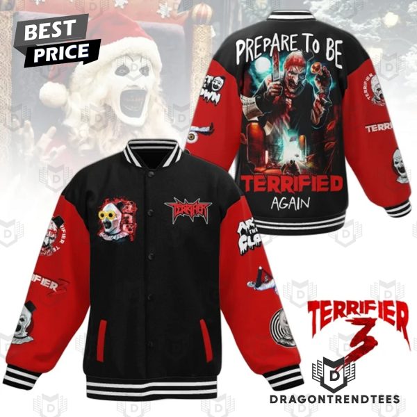 Terrifier 3 – Prepare To Be Terrifier Again Baseball Jacket