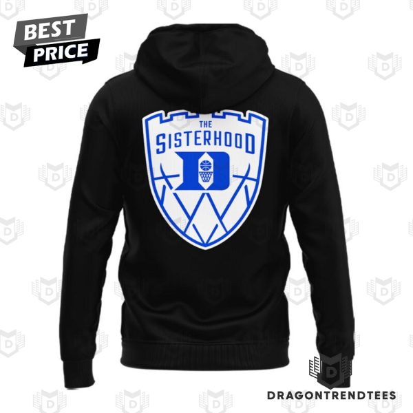 The Sisterhood Duke Blue Devils Women Basketball Hoodie – Black