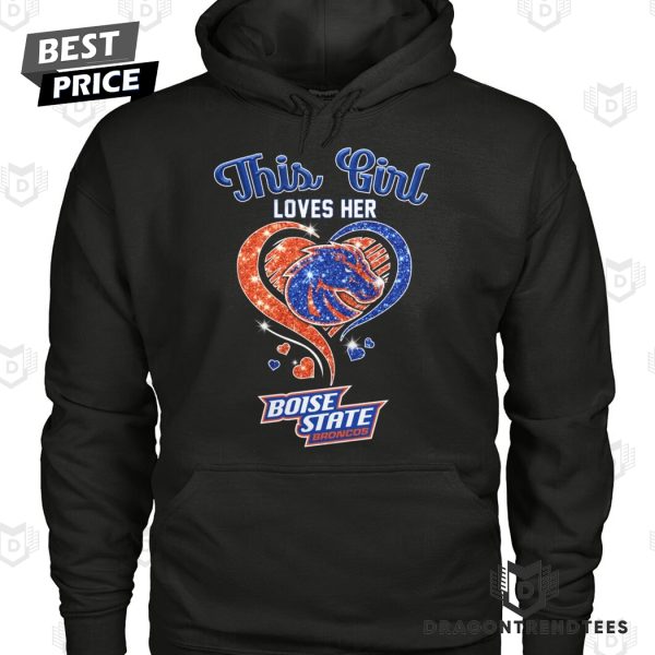 This Girl Loves Her Boise State Broncos Unisex T-Shirt