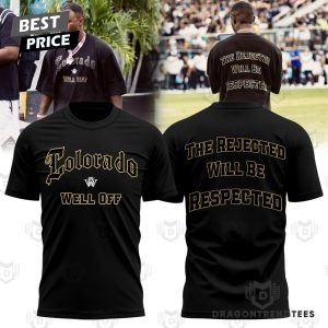 Colorado Buffaloes Football – The Rejected Will Be Respected 3D T-Shirt