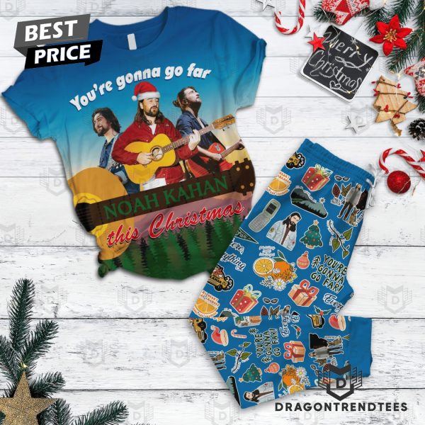 You Are Gonna Go Far Noah Kahan This Christmas Pajamas Set