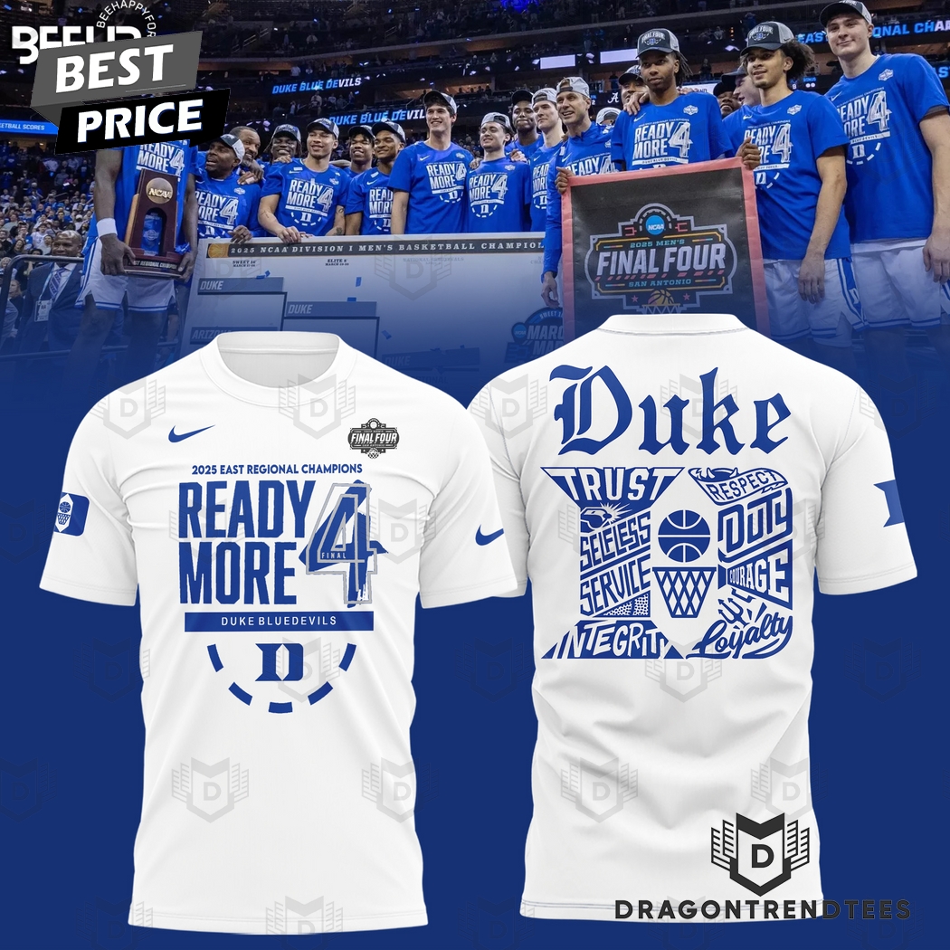 2025 East Regional Champions Ready More 4 Duke Blue Devils 3D T-Shirt - White 2025 East Regional Champions Ready More 4 Duke Blue Devils 3D T-Shirt - White