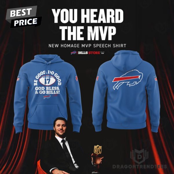 Buffalo Bills Be Good God Bless & Go Bills Hoodie