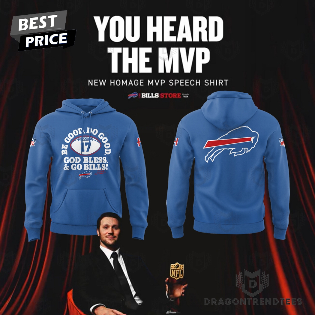 Buffalo Bills Be Good God Bless & Go Bills Hoodie Buffalo Bills Be Good God Bless & Go Bills Hoodie