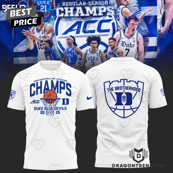 Duke Blue Devils 2025 ACC Mens Basketball Regular Season Champions The Brotherhood 3D T-Shirt