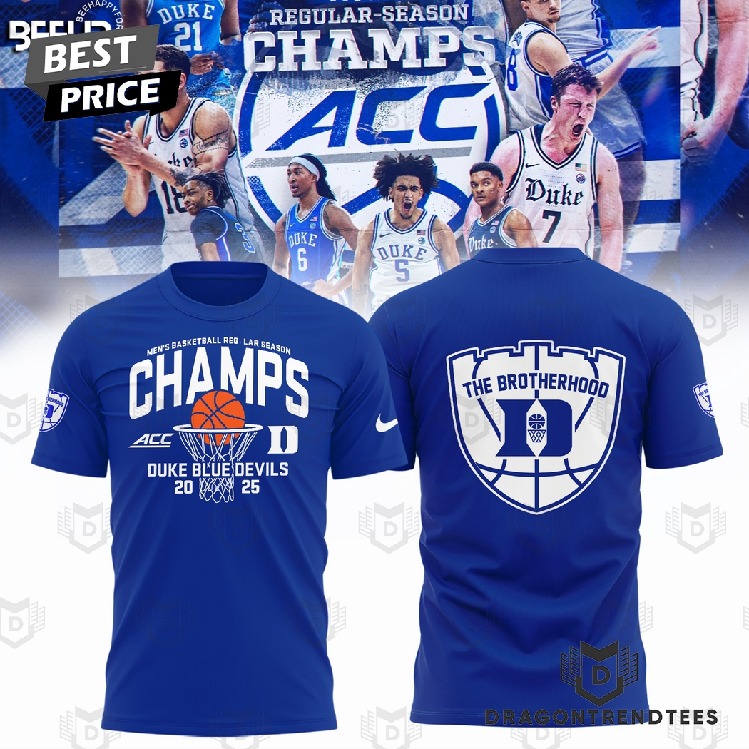 Duke Blue Devils 2025 ACC Mens Basketball Regular Season Champions The Brotherhood 3D T-Shirt - Blue Duke Blue Devils 2025 ACC Mens Basketball Regular Season Champions The Brotherhood 3D T-Shirt - Blue