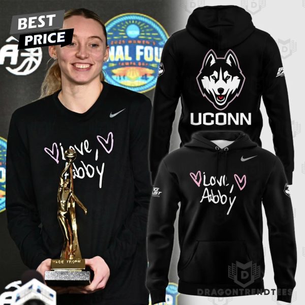 UConn Huskies Womens Basketball 2025 Love Abby Hoodie