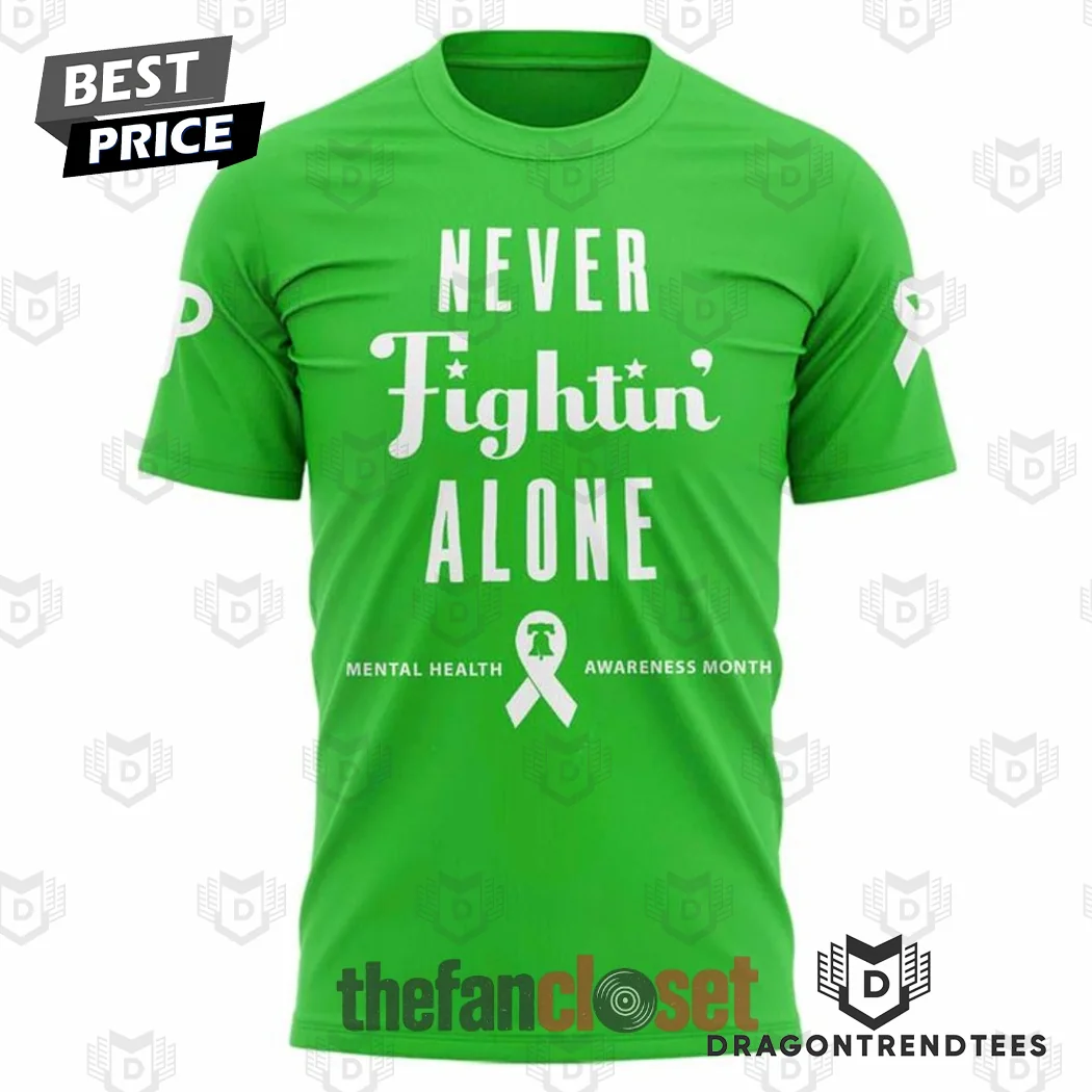 Philadelphia Phillies ‘Never Fightin’ Alone’ 2026 Mental Health Awareness Month T-Shirt Philadelphia Phillies ‘Never Fightin’ Alone’ 2026 Mental Health Awareness Month T-Shirt