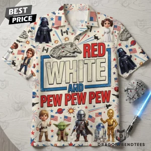 Red White and Pew Pew Pew Funny Patriotic 4th of July Sci-Fi Characters Hawaiian Shirt