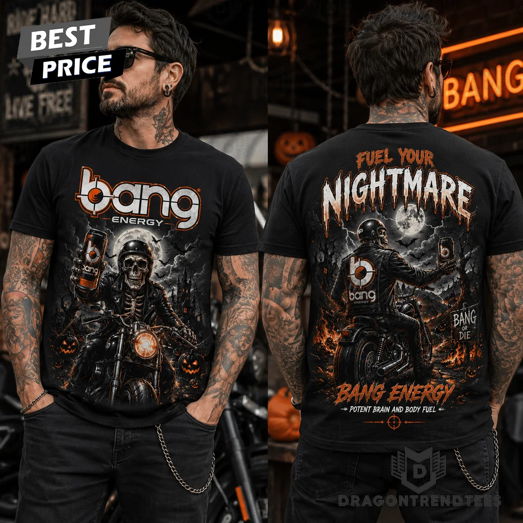 Bang Energy Fuel Your Nightmare Skeleton Biker Halloween Double Sided Graphic T-Shirt Bang Energy Fuel Your Nightmare Skeleton Biker Halloween Double Sided Graphic T-Shirt